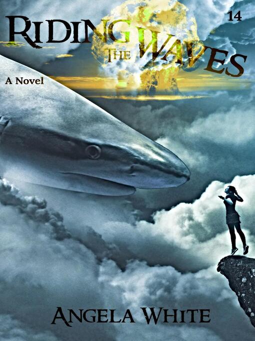 Title details for Riding the Waves by Angela White - Available